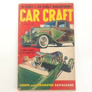 Car Craft Magazine June 1957 Custom Hot Rod Coupe Roadster Cavalcade Vintage